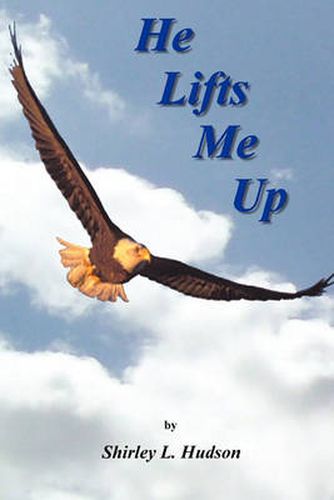 Cover image for He Lifts Me Up