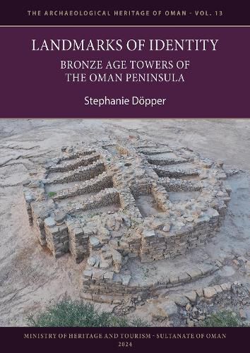 Cover image for Landmarks of Identity: Bronze Age Towers of the Oman Peninsula