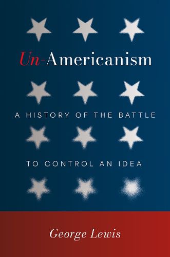 Cover image for Un-Americanism