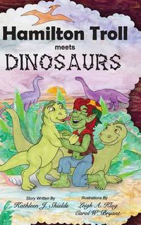 Cover image for Hamilton Troll Meets Dinosaurs