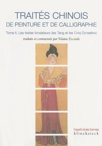 Cover image for Traites Chinois de Peinture Et de Calligraphie. Tome 2