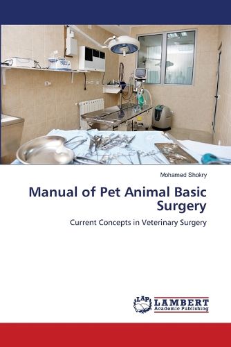 Cover image for Manual of Pet Animal Basic Surgery