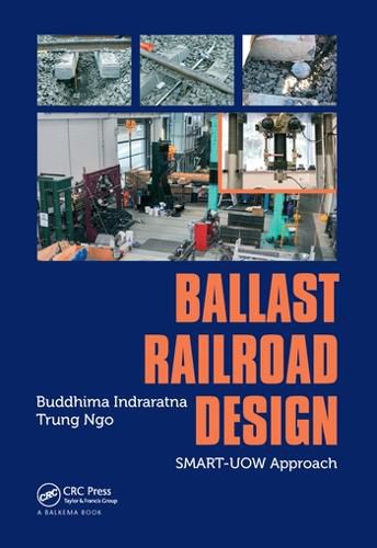 Cover image for Ballast Railroad Design: SMART-UOW Approach