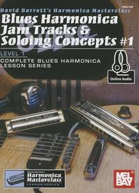 Cover image for Blues Harmonica Jam Tracks and Soloing #1: Concepts #1 Bk with Online Audio