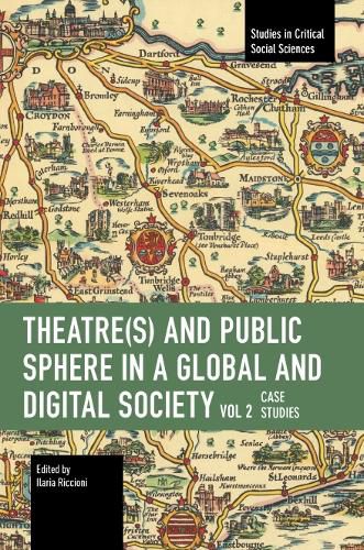 Cover image for Theater(s) and Public Sphere in a Global and Digital Society, Volume 2