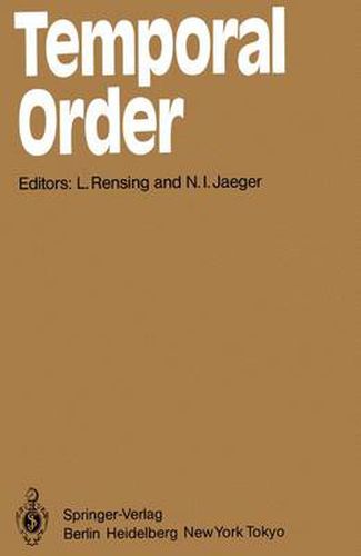 Cover image for Temporal Order: Proceedings of a Symposium on Oscillations in Heterogeneous Chemical and Biological Systems, University of Bremen, September 17-22, 1984