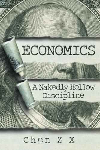 Cover image for Economics: A Nakedly Hollow Discipline