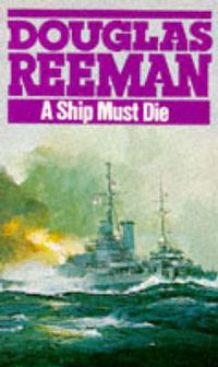 Cover image for A Ship Must Die