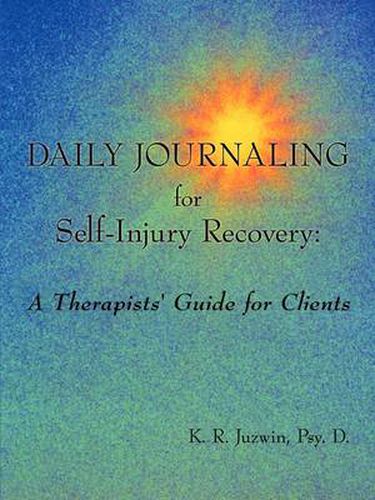 Cover image for Daily Journaling for Self-Injury Recovery