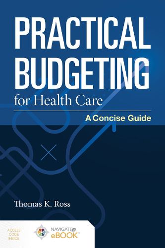 Practical Budgeting For Health Care