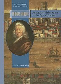 Cover image for Thomas Hobbes: An English Philosopher in the Age of Reason