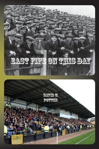 Cover image for East Fife On This Day