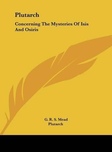 Plutarch: Concerning the Mysteries of Isis and Osiris