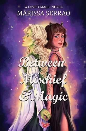 Cover image for Between Mischief & Magic