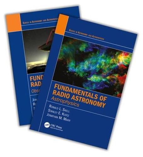 Cover image for Fundamentals of Radio Astronomy: Observational Methods and Astrophysics - Two Volume Set