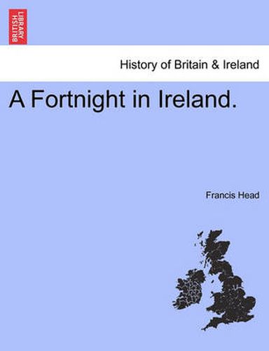 Cover image for A Fortnight in Ireland.