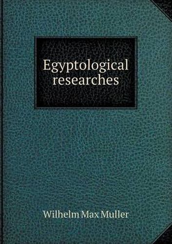 Cover image for Egyptological Researches