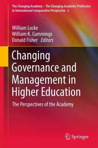 Cover image for Changing Governance and Management in Higher Education: The Perspectives of the Academy