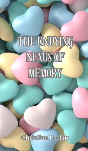 Cover image for The Undying Nexus of Memory