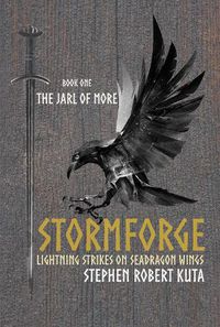 Cover image for Stormforge, Lightning Strikes on Seadragon Wings: The Jarl of More