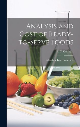 Cover image for Analysis and Cost of Ready-to-Serve Foods