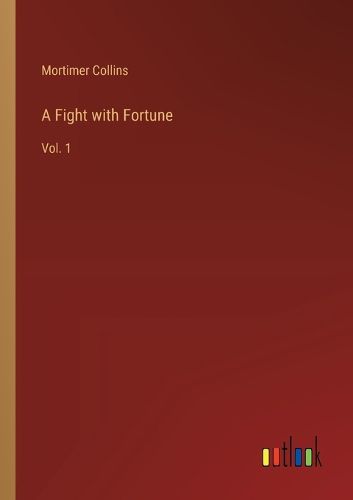 A Fight with Fortune