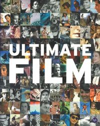 Cover image for Ultimate Film: The UK's 100 Most Popular Films