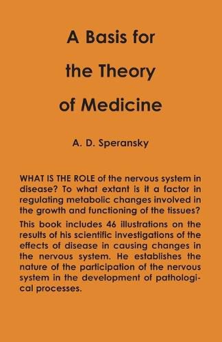 Cover image for A Basis for the Theory of Medicine
