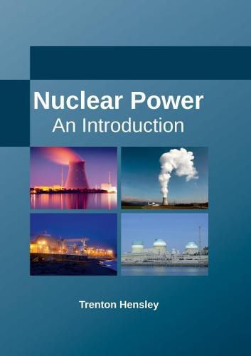 Cover image for Nuclear Power: An Introduction