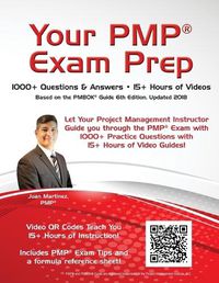 Cover image for Your PMP(R) Exam Prep: 1000+ Q&A's - 15+ Hours of Videos