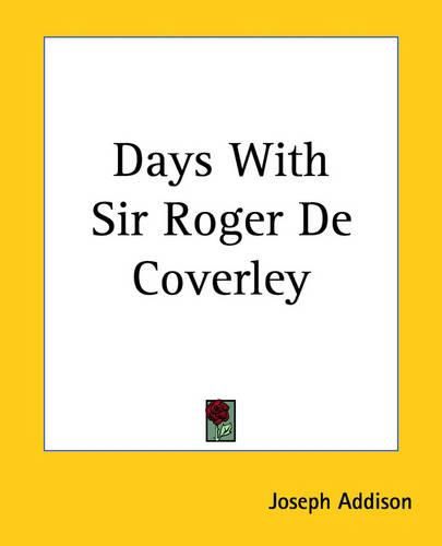 Cover image for Days With Sir Roger De Coverley