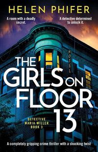 Cover image for The Girls on Floor 13
