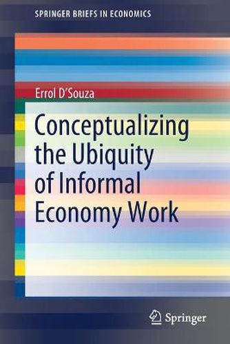 Cover image for Conceptualizing the Ubiquity of Informal Economy Work