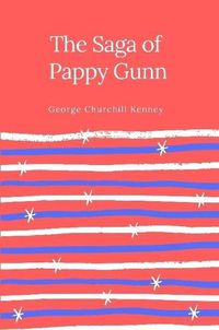 Cover image for The Saga of Pappy Gunn