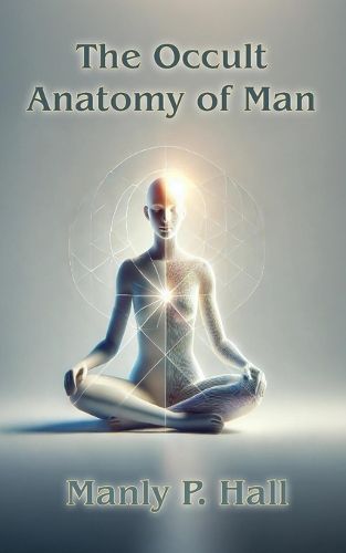 Cover image for The Occult Anatomy of Man