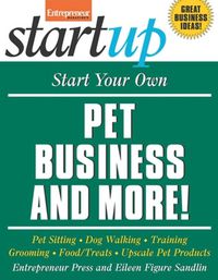 Cover image for Start Your Own Pet Business and More