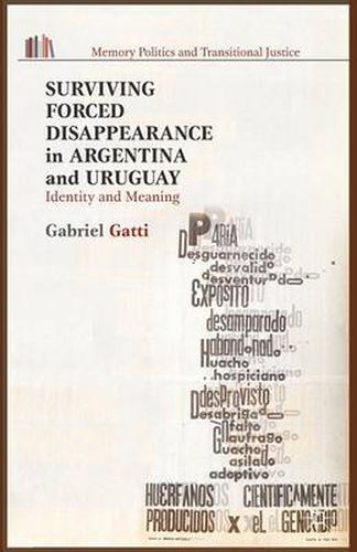 Cover image for Surviving Forced Disappearance in Argentina and Uruguay: Identity and Meaning