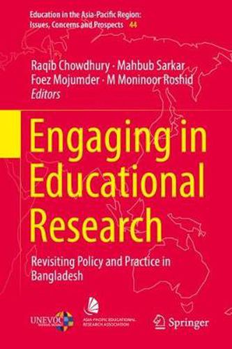 Cover image for Engaging in Educational Research: Revisiting Policy and Practice in Bangladesh