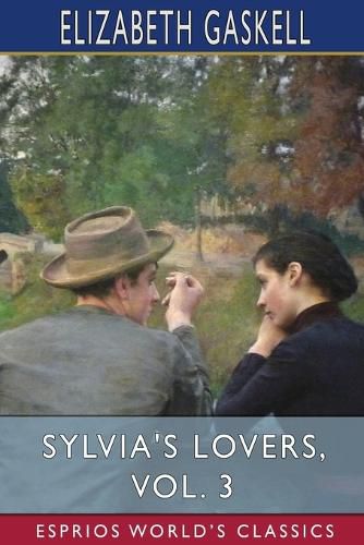 Cover image for Sylvia's Lovers, Vol. 3 (Esprios Classics)