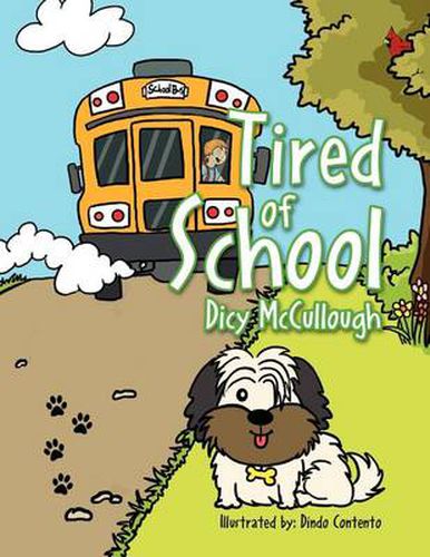 Cover image for Tired of School