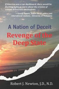 Cover image for A Nation of Deceit: Revenge of the Deep State