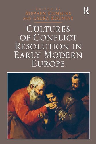 Cover image for Cultures of Conflict Resolution in Early Modern Europe