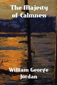 Cover image for The Majesty of Calmness