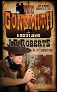 Cover image for Macklin's Women: The Gunsmith