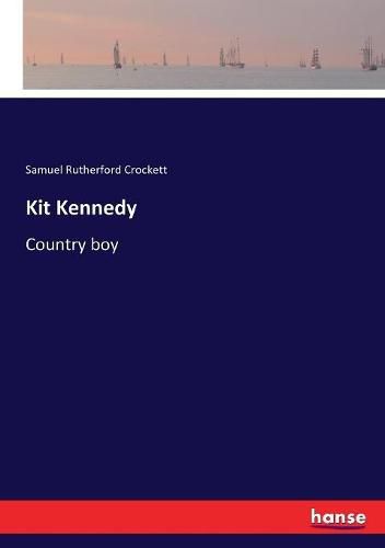 Cover image for Kit Kennedy: Country boy