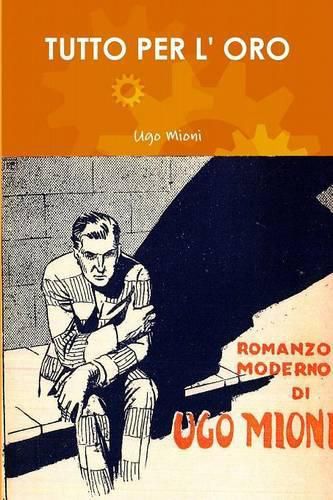 Cover image for Tutto Per L' Oro