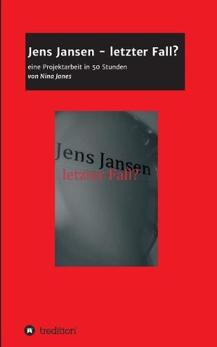 Cover image for Jens Jansen - letzter Fall?