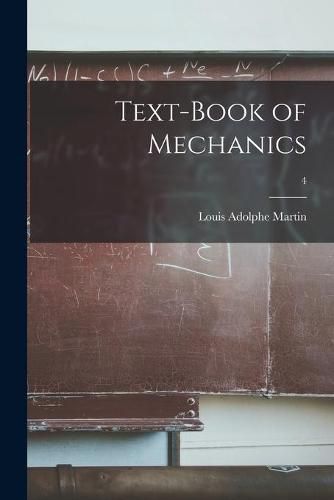 Text-book of Mechanics; 4