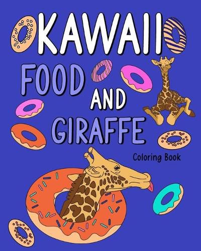 Cover image for Kawaii Food and Giraffe Coloring Book