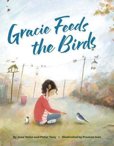 Gracie Feeds the Birds